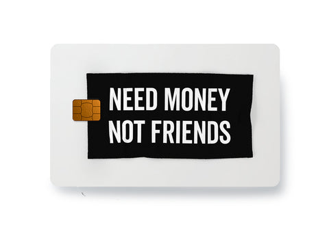 Need Money  - Card Skins