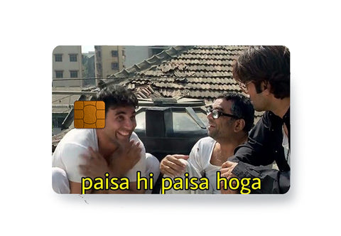 Paisa Hi Paisa Hoga - Card Skins